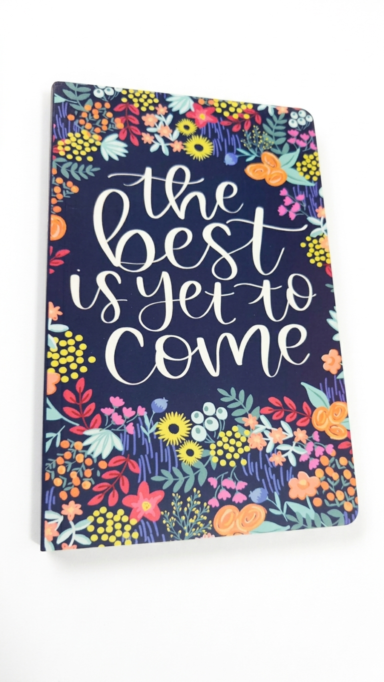 Diary with quote "The best is yet to come"